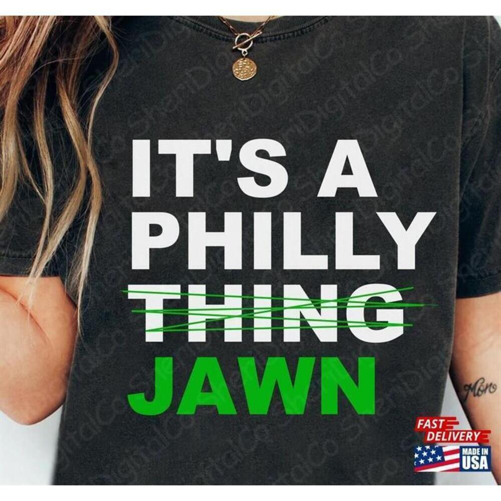 Its A Philly Jawn Shirt Football Season Design Tshirt Classic